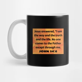 Bible Verse John 14:6 Mug